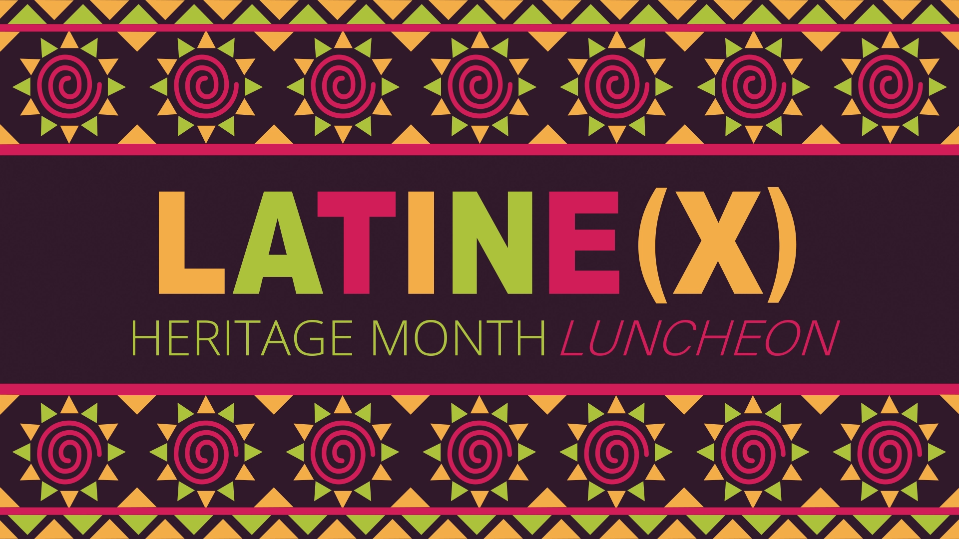 Latine(x) Heritage Month Luncheon